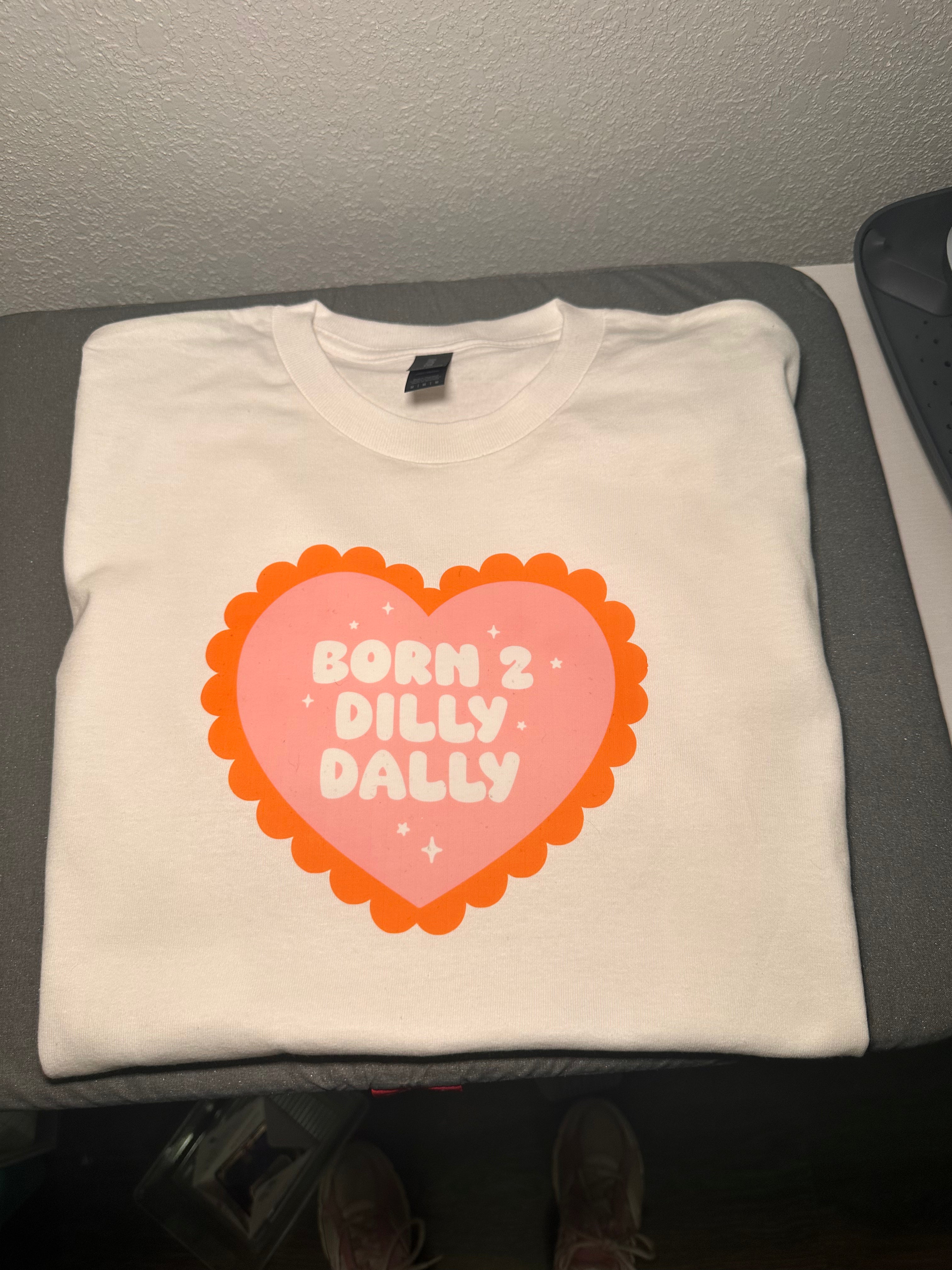 Born 2 Dilly